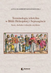Terminologia tekstylna w Biblii - okładka książki