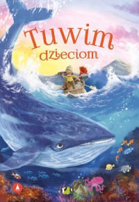 Tuwim dzieciom - okładka książki