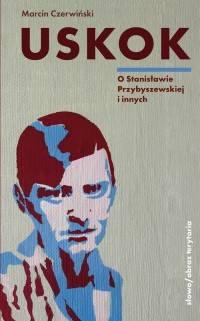 Uskok O Stanisławie Przybyszewskiej - okładka książki