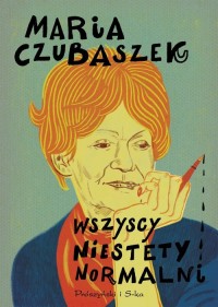 Wszyscy niestety normalni - okładka książki