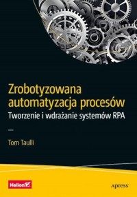 Zrobotyzowana automatyzacja procesów - okładka książki
