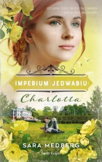 Charlotta Imperium jedwabiu - okładka książki