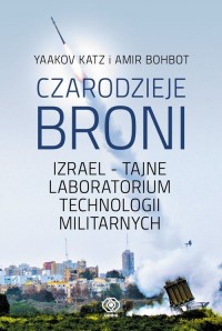 Czarodzieje broni. Izrael - tajne - okładka książki