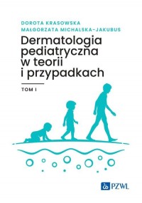 Dermatologia pediatryczna w teorii - okładka książki