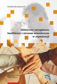 Efektywne zarządzanie konfliktem - okładka książki