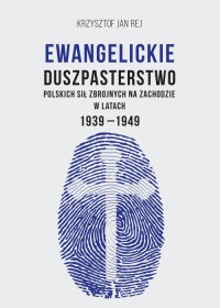 Ewangelickie duszpasterstwo Polskich - okładka książki