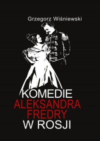 Komedia Aleksandra Fredry w Rosji - okładka książki