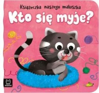 Kto się myje? Książeczka naszego - okładka książki