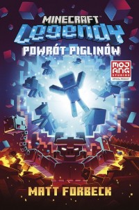 Minecraft Legendy Powrót piglinów - okładka książki