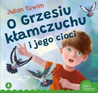 O Grzesiu kłamczuchu i jego cioci - okładka książki