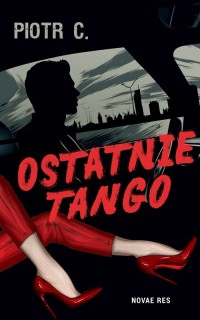 Ostatnie tango - okładka książki