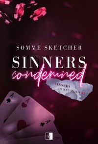 Sinners Anonymous. Tom 2. Sinners - okładka książki