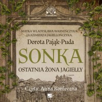 Sonka Ostatnia żona Jagiełły - pudełko audiobooku