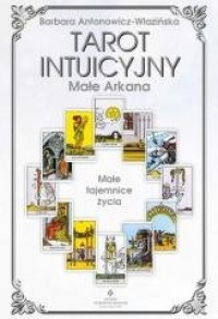 Tarot intuicyjny - arkana małe - okładka książki