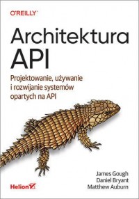 Architektura API. Projektowanie, - okładka książki