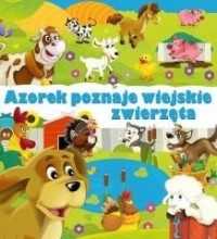 Azorek poznaje wiejskie zwierzęta - okładka książki