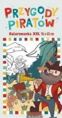 Kolorowanka XXL. Przygody piratów - okładka książki
