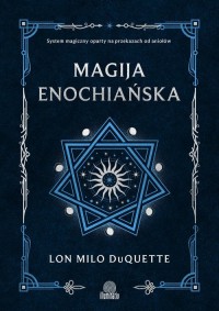 Magija enochiańska. System magiczny - okładka książki