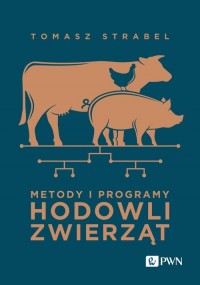Metody i programy hodowli zwierząt - okładka książki