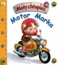 Motor Marka. Mały chłopiec - okładka książki