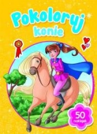 Pokoloruj konie - okładka książki