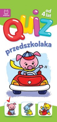 Quiz przedszkolaka ze świnką od - okładka książki