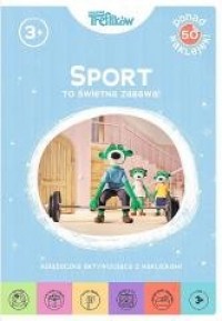 Sport to świetna zabawa - okładka książki