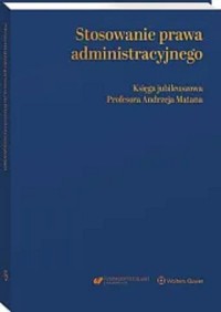 Stosowanie prawa administracyjnego - okładka książki