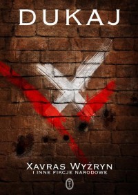 Xavras Wyżryn i inne fikcje narodowe - okładka książki