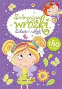 Zachwycające wróżki. Zadania i - okładka książki