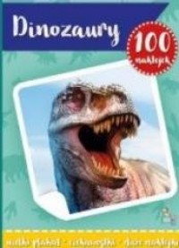 100 naklejek z plakatem. Dinozaury - okładka książki