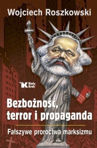 Bezbożność, terror i propaganda. - okładka książki