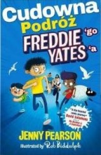 Cudowna podróż Freddiego Yates - okładka książki