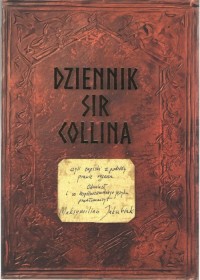 Dziennik Sir Collina czyli zapiski - okładka książki