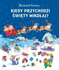 Kiedy przychodzi Święty Mikołaj? - okładka książki