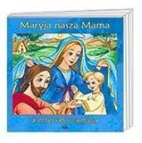 Maryja nasza Mama - okładka książki