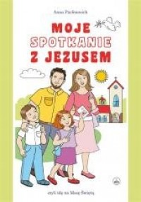 Moje spotkanie z Jezusem - modlitewnik - okładka książki