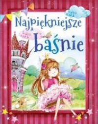 Najpiękniejsze baśnie - okładka książki