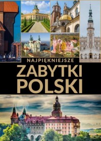 Najpiękniejsze zabytki Polski - okładka książki