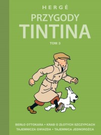 Przygody Tintina. Tom 3 - okładka książki