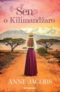 Sen o Kilimandżaro - okładka książki