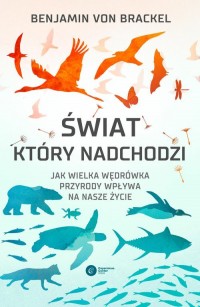 Świat który nadchodzi. Jak wielka - okładka książki