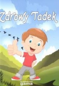 Zdrowy Tadek (+ CD) - okładka książki