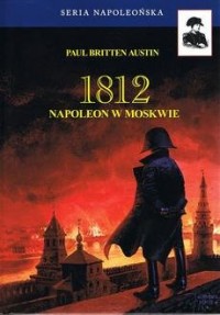 1812 Napoleon w Moskwie. Tom 2 - okładka książki