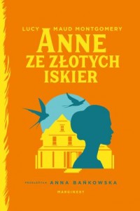 Anne ze Złotych Iskier - okładka książki