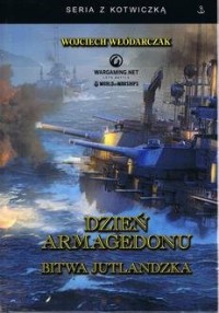 Dzień Armagedonu. Bitwa jutlandzka - okładka książki