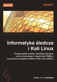 Informatyka śledcza i Kali Linux. - okładka książki