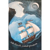 Jak Florek został piratem - okładka książki