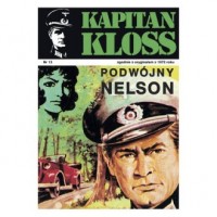 Kapitan Kloss Nr 13. Podwójny Nelson - okładka książki