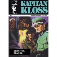Kapitan Kloss Nr 3. Ostatnia szansa - okładka książki